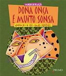 DONA ONÇA E MUITO SONSA