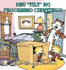 CALVIN E HAROLDO: DEU "TILT" NO PROGRESSO CIENTIFICO