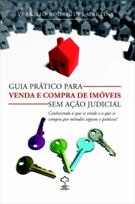 GUIA PRATICO PARA VENDA E COMPRA DE IMOVEIS SEM AÇAO JUDICIAL