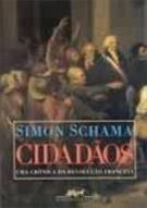 CIDADAOS: UMA CRONICA DA REVOLUÇAO FRANCESA