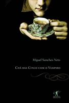 CHA DAS CINCO COM O VAMPIRO