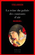 REINE DANS LE PALAIS DES COURANTS D'AIR, LA: MILLENIUM 3