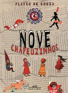 NOVE CHAPEUZINHOS