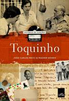 HISTORIAS DE CANÇOES: TOQUINHO