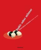 SUSHI: SABOR MILENAR