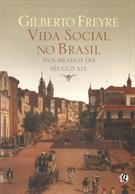 VIDA SOCIAL NO BRASIL NOS MEADOS DO SECULO XIX