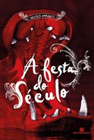 A FESTA DO SECULO