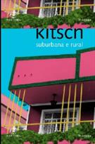ARQUITETURA KITSCH SUBURBANA E RURAL