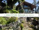A ARQUITETURA POPULAR DO BRASIL