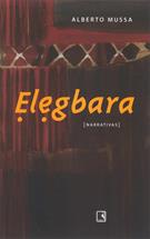 ELEGBARA: NARRATIVAS