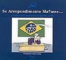 SE ARREPENDIMENTO MATASSE