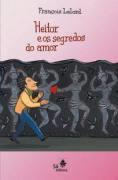 HEITOR E OS SEGREDOS DO AMOR
