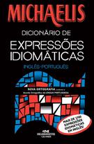 MICHAELIS DICIONARIO DE EXPRESSOES IDIOMATICAS: INGLES - PORTUGUES
