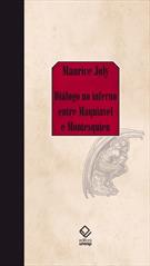 DIALOGO NO INFERNO ENTRE MAQUIAVEL E MONTESQUIEU OU A POLITICA DE MAQUIAVEL NO SECULO XIX, POR UM CONTEMPORANEO