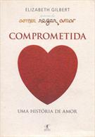 COMPROMETIDA: UMA HISTORIA DE AMOR