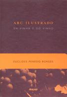 ABC ILUSTRADO DA VINHA E DO VINHO