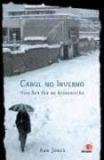 CABUL NO INVERNO: VIDA SEM PAZ NO AFEGANISTAO