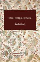 SEXO, TEMPO E POESIA