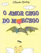 O AMOR CEGO DO MORCEGO