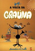 A VOLTA DA GRAUNA