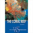 THE CORAL REEF: UNDERWATER WORLD