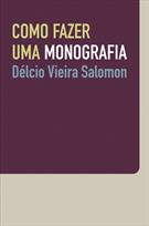 COMO FAZER UMA MONOGRAFIA
