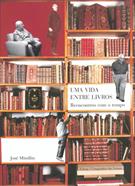 UMA VIDA ENTRE LIVROS