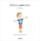 MELCHIOR, O MAIS MELHOR