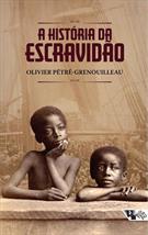 A HISTORIA DA ESCRAVIDAO