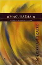 MACUNAIMA: O HEROI SEM NENHUM CARATER