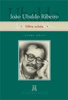 JOAO UBALDO RIBEIRO: OBRA SELETA
