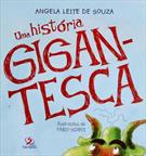 UMA HISTORIA GIGANTESCA