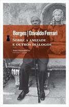 SOBRE AMIZADE E OUTROS DIALOGOS