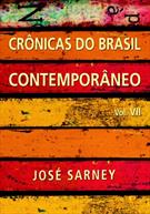 CRONICAS DO BRASIL CONTEMPORANEO VOL. VII: SOBRE ISSO E AQUILO