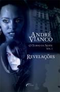 O TURNO DA NOITE VOL. 2: REVELAÇOES