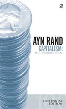 CAPITALISM: THE UNKNOWN IDEAL