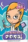 DORMINDO FORA!