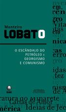 O ESCANDALO DO PETROLEO E GEORGISMO E COMUMISMO