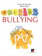 PREVINA O BULLYING: JOGOS PARA UMA CULTURA DE PAZ