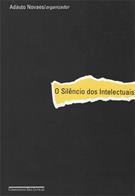O SILENCIO DOS INTELECTUAIS