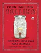 TOLLINS: HISTORIAS EXPLOSIVAS PARA CRIANÇAS