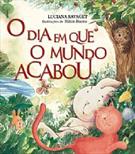 O DIA EM QUE O MUNDO ACABOU