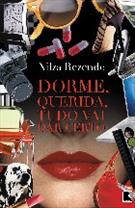 DORME, QUERIDA, TUDO VAI DAR CERTO