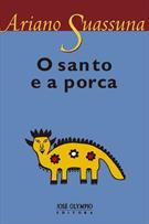 O SANTO E A PORCA