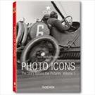 PHOTO ICONS V. 1: THE STORY BEHIND THE PICTURES 1827-1926