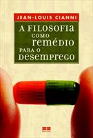 A FILOSOFIA COMO REMEDIO PARA O DESEMPREGO
