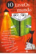 10 LIVROS QUE ABALARAM O MEU MUNDO