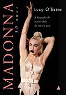 MADONNA 50 ANOS: A BIOGRAFIA DO MAIOR IDOLO DA MUSICA POP