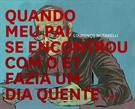 QUANDO MEU PAI SE ENCONTROU COM O ET FAZIA UM DIA QUENTE