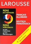 LAROUSSE MINI DICTIONNAIRE FRANÇAIS-ALLEMAND / DEUTSCH-FRANZOSISCH